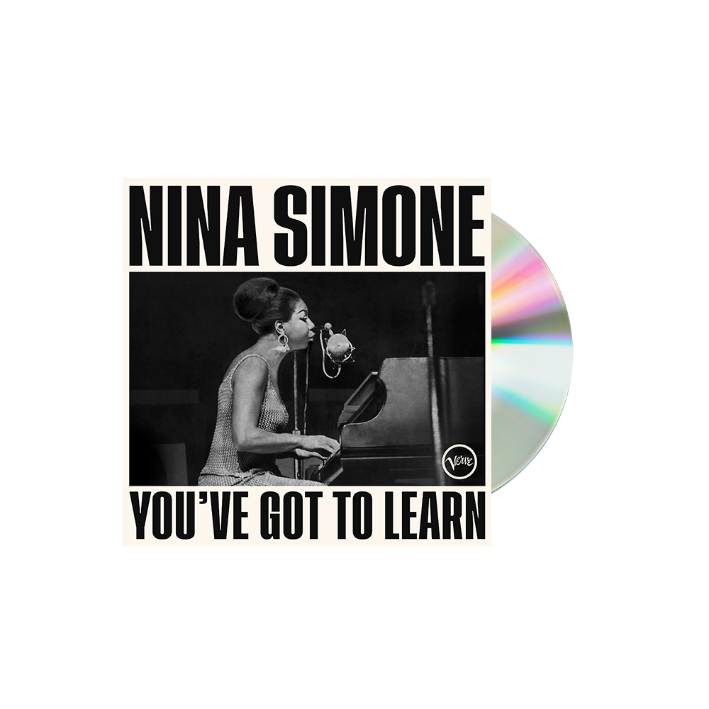 You've Got To Learn CD - Nina Simone Official Store You've Got To Learn CD - Nina Simone Official Store